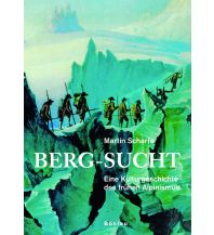 Climbing Stories Berg-Sucht Boehlau Verlag Ges mbH & Co KG