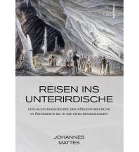 Geologie und Mineralogie Reisen ins Unterirdische Boehlau Verlag Ges mbH & Co KG