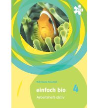 einfach bio 4, Arbeitsheft aktiv ÖBV Pädagogischer Verlag