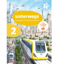 unterwegs. Geographie und Wirtschaftskunde 2, Schülerbuch + E-Book ÖBV Pädagogischer Verlag