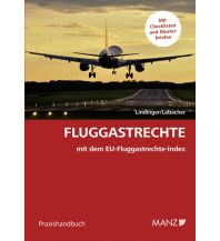 Ausbildung und Praxis Fluggastrechte Manz Verlagsbuchhandlung