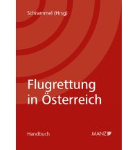 Ausbildung und Praxis Flugrettung in Österreich Manz Verlagsbuchhandlung