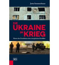 Reiselektüre Die Ukraine im Krieg Kremayr & Scheriau