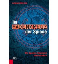 Travel Literature Im Fadenkreuz der Spione Kremayr & Scheriau