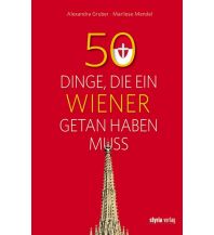 Travel Guides 50 Dinge, die ein Wiener getan haben muss Styria
