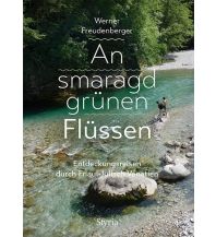 Reiseführer An smaragdgrünen Flüssen Styria