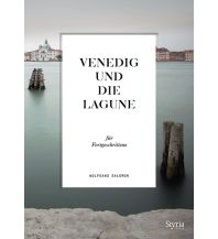 Reiseführer Italien Venedig und die Lagune für Fortgeschrittene Styria