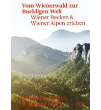 Reiseführer Vom Wienerwald zur Buckligen Welt Styria
