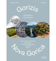 Travel Guides Slovenia Gorizia - Nova Gorica Styria