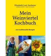 Kochbücher Mein Weinviertel-Kochbuch Styria Pichler Verlag GmbH & Co KG
