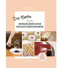 Cookbooks Das Beste von den Burgenländischen Hochzeitsbäckerinnen Styria Pichler Verlag GmbH & Co KG