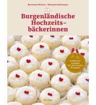 Cookbooks Burgenländische Hochzeitsbäckerinnen Styria Pichler Verlag GmbH & Co KG