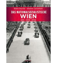 Geschichte Das nationalsozialistische Wien Molden Verlag