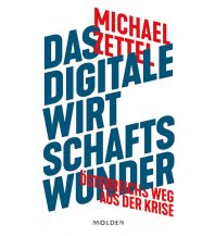 Das digitale Wirtschaftswunder Molden Verlag