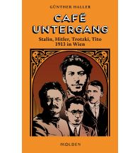 Reiselektüre Café Untergang Molden Verlag