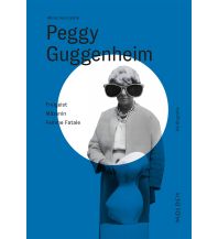 Reiselektüre Peggy Guggenheim Molden Verlag