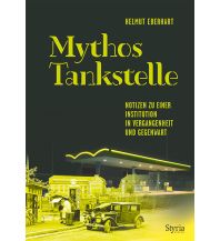 Travel Literature Mythos Tankstelle Styria