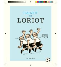 Travel Literature Freizeit mit Loriot Diogenes Verlag