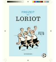 Reiselektüre Freizeit mit Loriot Diogenes Verlag