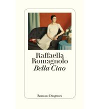 Reiselektüre Bella Ciao Diogenes Verlag