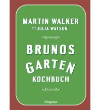 Cookbooks Brunos Gartenkochbuch Diogenes Verlag