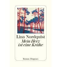 Reiselektüre Mein Herz ist eine Krähe Diogenes Verlag