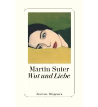 Travel Literature Wut und Liebe Diogenes Verlag