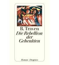 Reiselektüre Die Rebellion der Gehenkten Diogenes Verlag