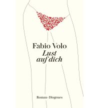 Travel Literature Lust auf dich Diogenes Verlag