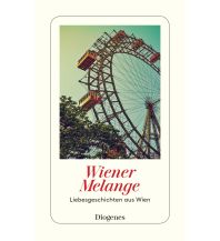 Reiselektüre Wiener Melange Diogenes Verlag