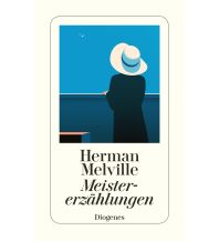 Maritime Fiction and Non-Fiction Melville Herman - Meistererzählungen Diogenes Verlag