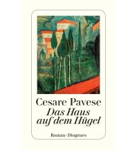 Travel Literature Das Haus auf dem Hügel Diogenes Verlag