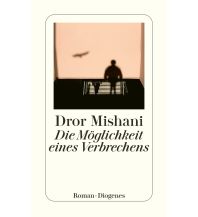 Reiselektüre Die Möglichkeit eines Verbrechens Diogenes Verlag