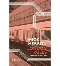 Travel Literature London Rules Diogenes Verlag