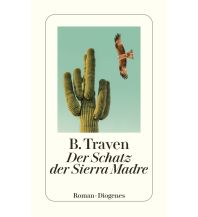 Travel Literature Der Schatz der Sierra Madre Diogenes Verlag