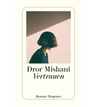 Travel Literature Vertrauen Diogenes Verlag