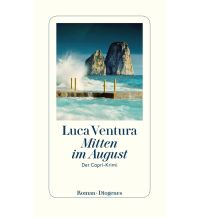 Travel Literature Mitten im August Diogenes Verlag
