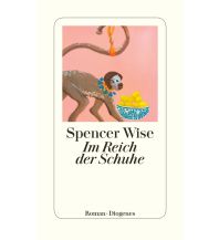 Travel Literature Im Reich der Schuhe Diogenes Verlag