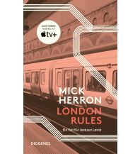 Reiselektüre London Rules Diogenes Verlag