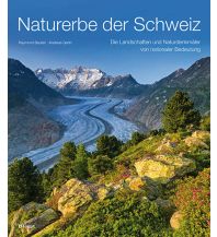 Outdoor Bildbände Naturerbe der Schweiz Verlag Paul Haupt AG