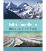 Outdoor Bildbände Mittelmoränen Verlag Paul Haupt AG