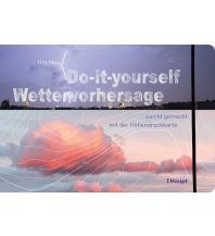 Bergtechnik Do-it-yourself Wettervorhersage Verlag Paul Haupt AG