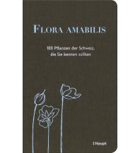 Naturführer Flora amabilis Verlag Paul Haupt AG