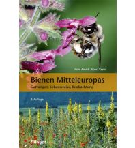 Nature and Wildlife Guides Bienen Mitteleuropas Verlag Paul Haupt AG