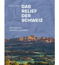 Das Relief der Schweiz Verlag Paul Haupt AG