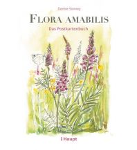 Nature and Wildlife Guides Flora amabilis - Das Postkartenbuch Verlag Paul Haupt AG