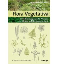 Naturführer Flora Vegetativa Verlag Paul Haupt AG