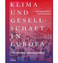 History Klima und Gesellschaft in Europa Verlag Paul Haupt AG