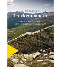 Wanderführer Auf den Spuren der Trockenmauern Verlag Paul Haupt AG