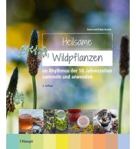 Naturführer Heilsame Wildpflanzen Verlag Paul Haupt AG